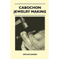 Cabochon Jewelry Making - Paperback