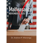 Malfeasance: November 3, 2020 - Hardcover
