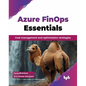 Azure FinOps Essentials: Cost management and optimization strategies (English Edition) - Paperback