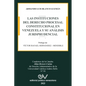 Las Instituciones del Derecho Prcesal Constitucional En Venezuela Y Su Análisis Jurisprudencial - Paperback