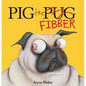 Pig the Fibber (Pig the Pug) - Hardcover