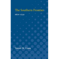 Southern Frontier, 1670-1732: 1670-1732 - Paperback