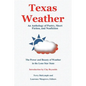 Texas Weather: An Anthology of Poetry, Short Fiction, and Nonfiction - Paperback