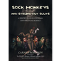 Sock Monkeys and Strung-Out Sluts - Paperback