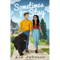 Sometimes You Stay: A Red Door Inn Romance - Hardcover