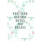 Med-Surg Nursing Notes and Cheats: Funny Nursing Theme Notebook - Includes: Quotes From My Patients and Coloring Section - Graduation And Appreciation - Paperback