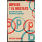 Owning the Masters: A History of Sound Recording Copyright - Hardcover