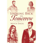 Looking Back on Tomorrow - Paperback