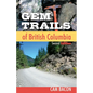 Gem Trails of British Columbia - Paperback