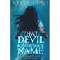That Devil Knows My Name: The Screaming Lady Of Lums Pond - Paperback