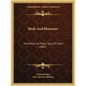Birds And Blossoms: And What The Poets Sing Of Them (1887) - Paperback