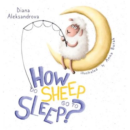 How Do Sheep Go To Sleep? - Hardcover