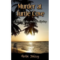 Murder at Turtle Cove - Paperback