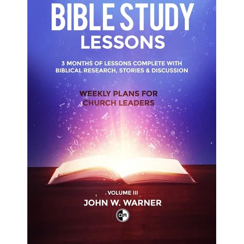 Prepared Bible Study Lessons: Weekly Plans for Church Leaders: Volume 3 - Paperback