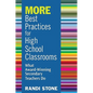 MORE Best Practices for High School Classrooms: What Award-Winning Secondary Teachers Do - Paperback