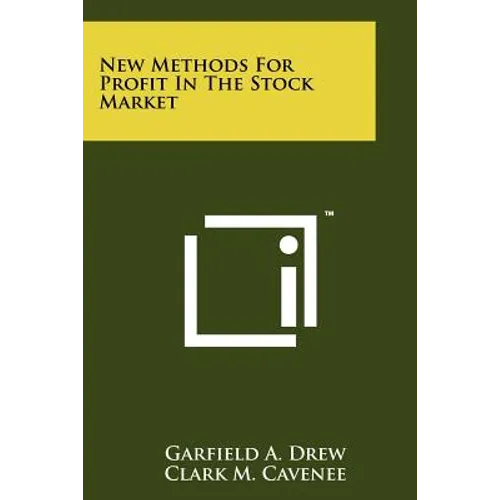 New Methods For Profit In The Stock Market - Paperback