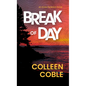 Break of Day - Library Binding