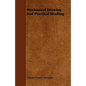 Mechanical Drawing and Practical Drafting - Paperback