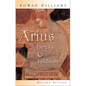Arius: Heresy and Tradition - Paperback