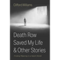Death Row Saved My Life and Other Stories: Finding Meaning in a Harsh World - Paperback