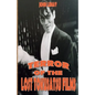 Terror of the Lost Tokusatsu Films: From the Files of The Big Book of Japanese Giant Monster Movies - Paperback