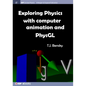 Exploring physics with computer animation and PhysGL - Hardcover