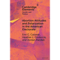 Abortion Attitudes and Polarization in the American Electorate - Paperback
