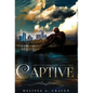 Captive - Hardcover