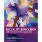 Sexuality Education for Students with Disabilities - Paperback