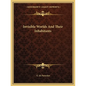 Invisible Worlds And Their Inhabitants - Paperback