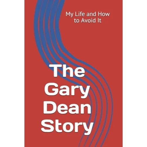 The Gary Dean Story - Paperback