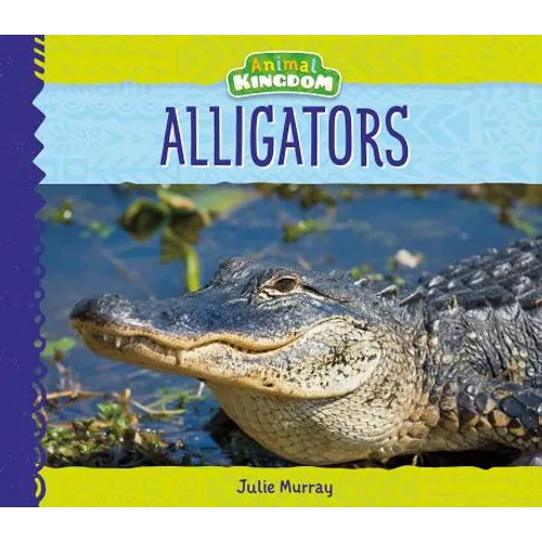 Alligators - Library Binding