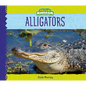 Alligators - Library Binding