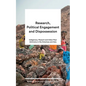 Research, Political Engagement and Dispossession: Indigenous, Peasant and Urban Poor Activisms in the Americas and Asia - Paperback