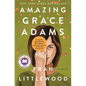 Amazing Grace Adams - Hardcover