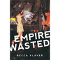 Empire Wasted: Poems - Paperback
