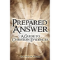 Prepared to Answer: A Guide to Christian Evidences - Paperback