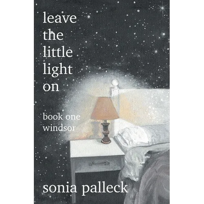 Leave the Little Light On, Book One: Windsor - Paperback