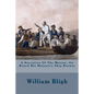 A Narrative Of The Mutiny, On Board His Majesty's Ship Bounty - Paperback