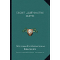 Sight Arithmetic (1895) - Paperback