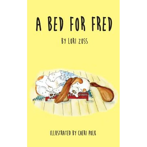 A Bed for Fred - Hardcover
