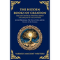 The Hidden Books of Creation - The Lost Mystical Writings About the Origins of the Universe: Jewish Mysticism, The Tree of Life, and the Secrets of th - Paperback