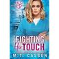 Fighting Her Touch - Paperback