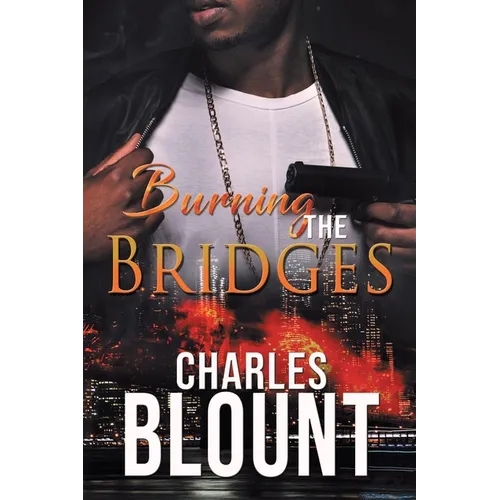 Burning the Bridges - Paperback