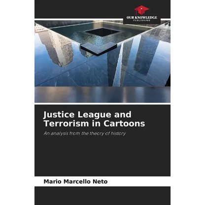 Justice League and Terrorism in Cartoons - Paperback