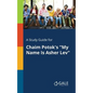 A Study Guide for Chaim Potok's "My Name Is Asher Lev" - Paperback