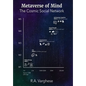 Metaverse of Mind: The Cosmic Social Network - Hardcover