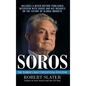 Soros: The Life, Ideas, and Impact of the World's Most Influential Investor - Hardcover