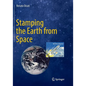 Stamping the Earth from Space - Paperback