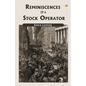 Reminiscences Of A Stock Operator - Paperback
